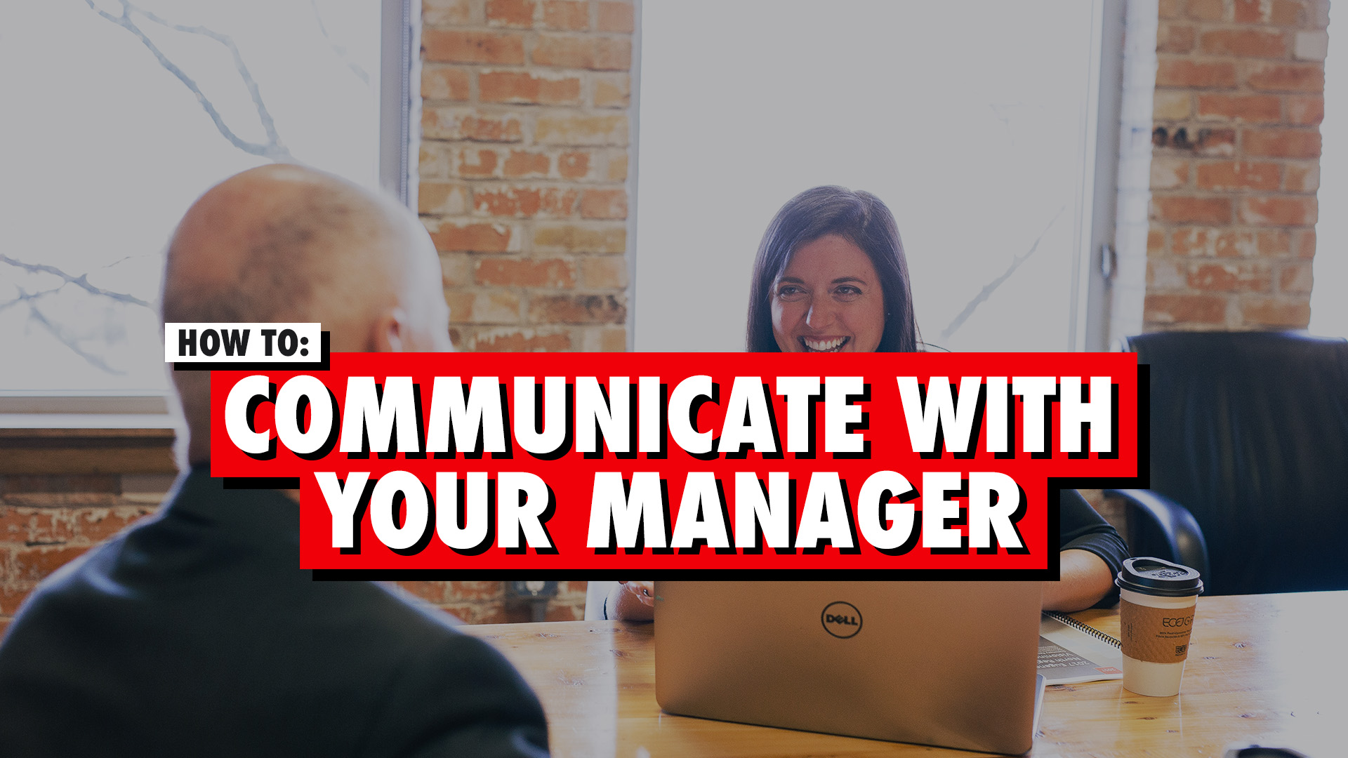 how-do-you-communicate-with-your-manager