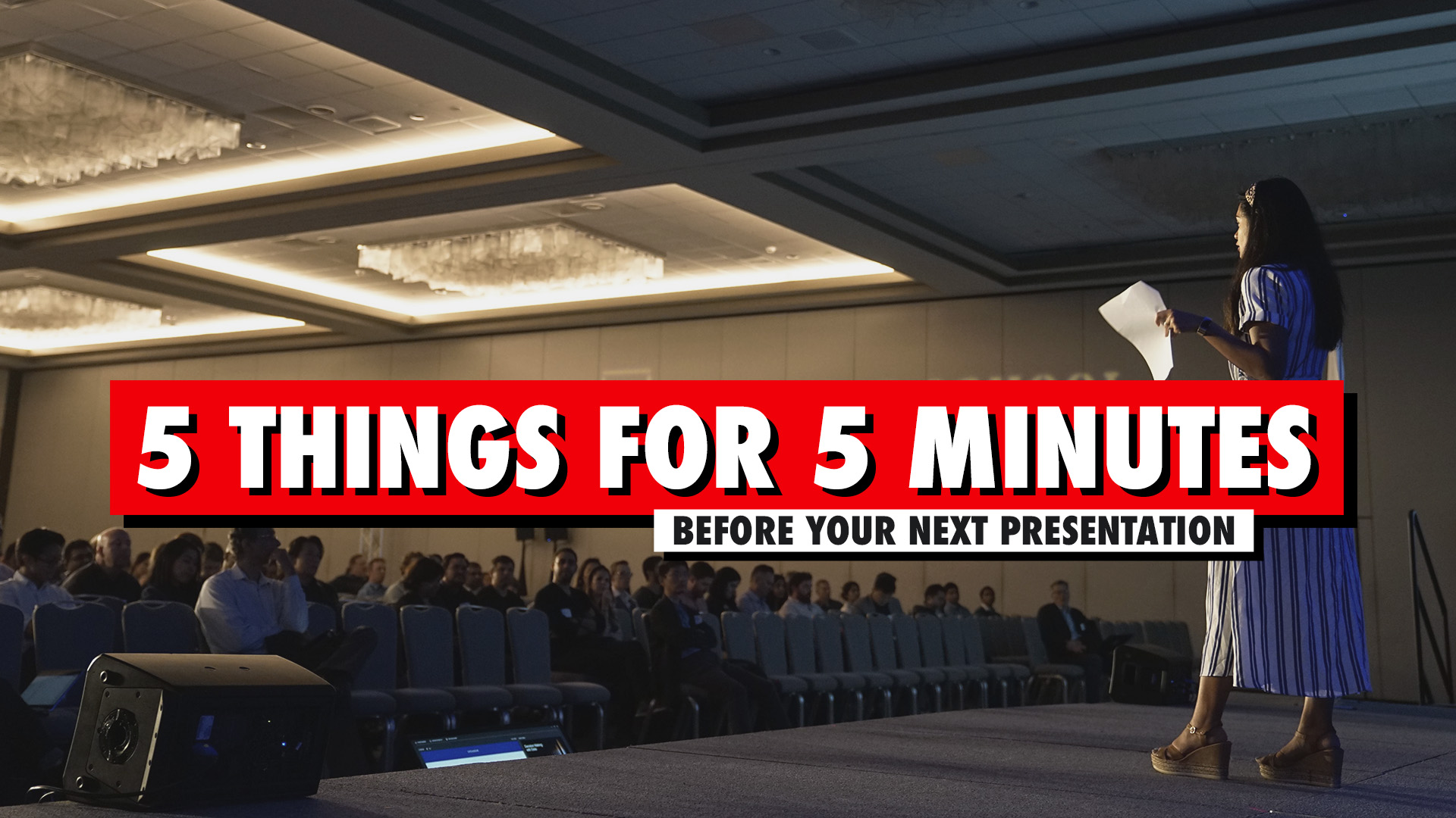 5-things-to-do-5-minutes-before-your-next-presentation